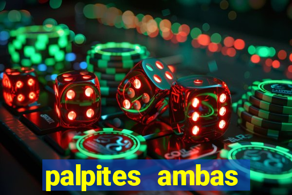 palpites ambas marcam hoje